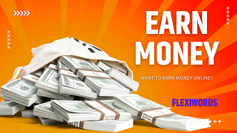 Earn Money  WANT TO EARN MONEY ONLINE 